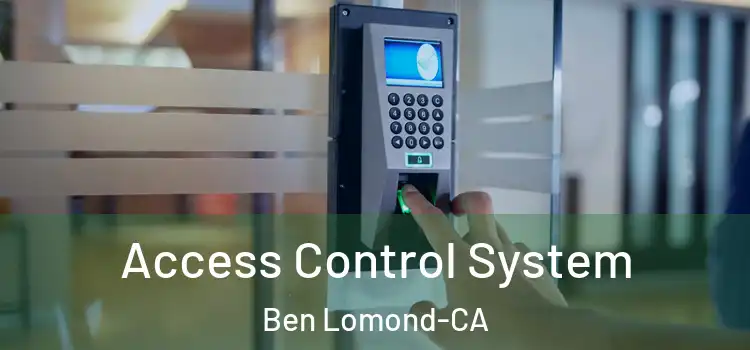  Access Control System Ben Lomond-CA