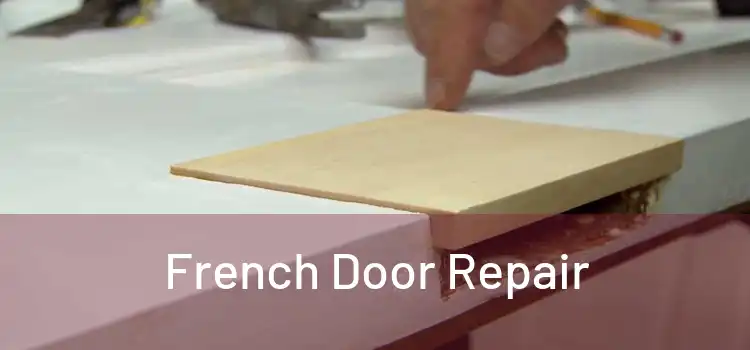  French Door Repair 